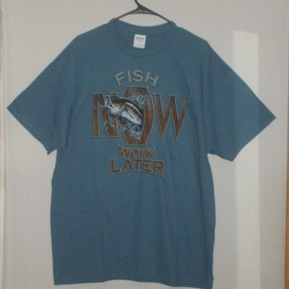 Fish Now, Work Later T-shirt - new - size XL